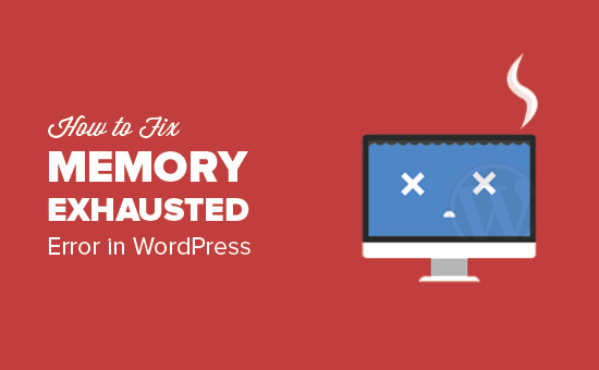 WordPress Memory Exhausted