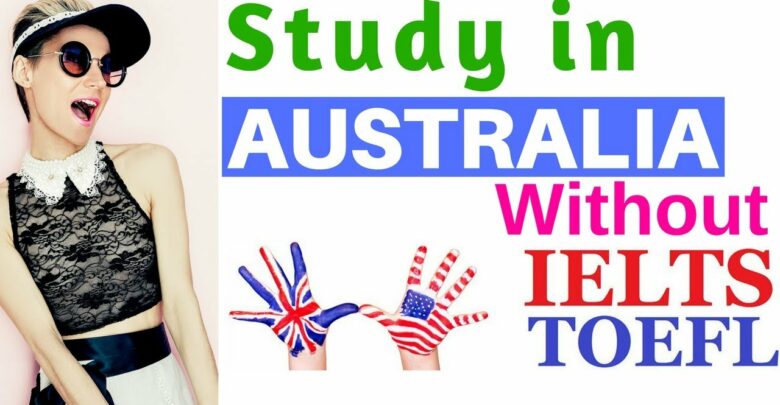Universities in Australia without IELTS